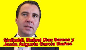 Alejandro Sinibaldi, Rafael Díaz Samos y Jesús Augusto García Ibañez entre tráfico de influencias y sobornos de Odebrecht