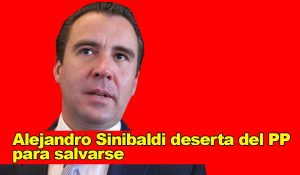Alejandro Sinibaldi deserta del PP para salvarse: 11 episodios que le agradaría olvidar