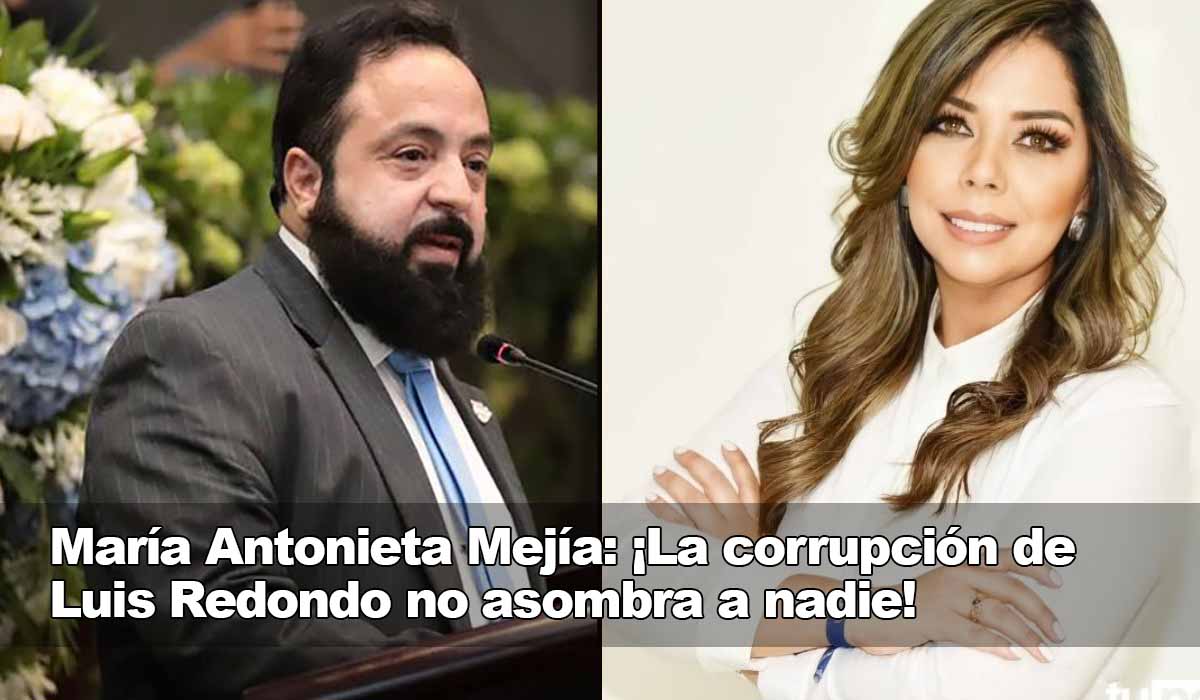 María Antonieta Mejía: La corrupción de Luis Redondo no asombra a nadie