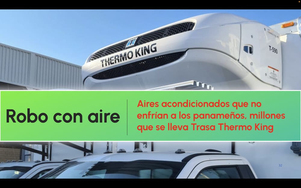 «Robo con aire»: Millones por aires acondicionados que no enfrían a los panameños, millones que se lleva Trasa Thermo King